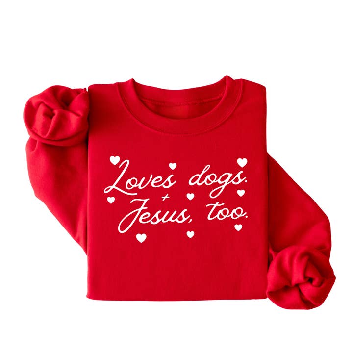 Love Dogs + Jesus Script Pullover - Valentine's Day Edition for wholesale by SBG Co.