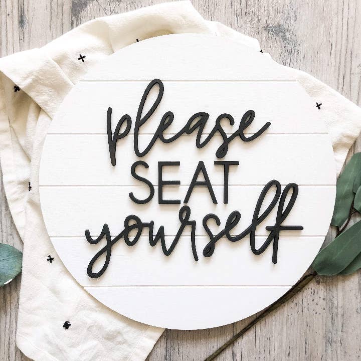 Please Seat Yourself Wooden Sign for wholesale by Twenty Six And Twelve Design Co.
