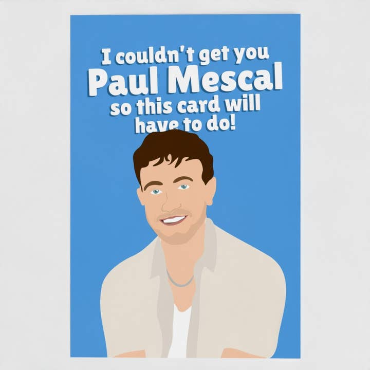 I Couldn't Get You Paul Mescal Celebrity Birthday Card for wholesale by The New Aesthetic