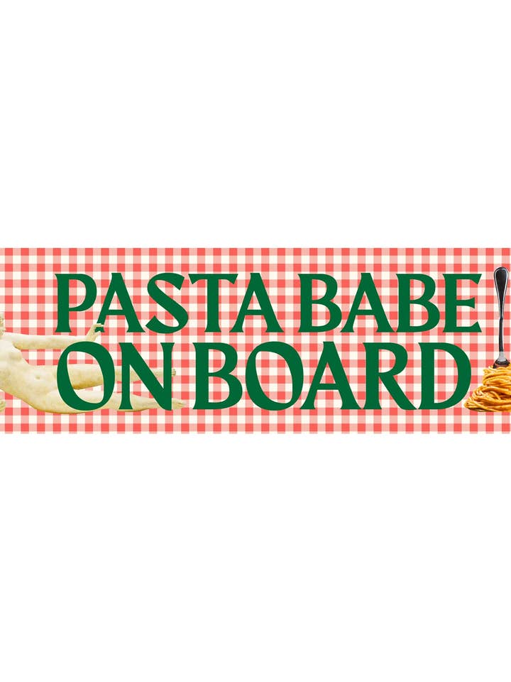 Pasta Babe on Board Bumper Sticker for wholesale by Modern Misfits