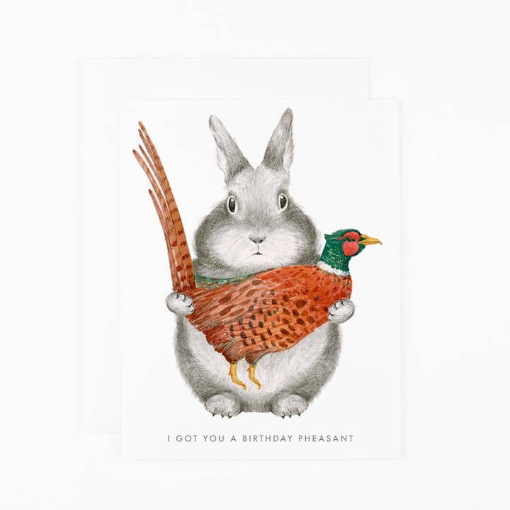 I got You a Birthday Pheasant for wholesale by Dear Hancock