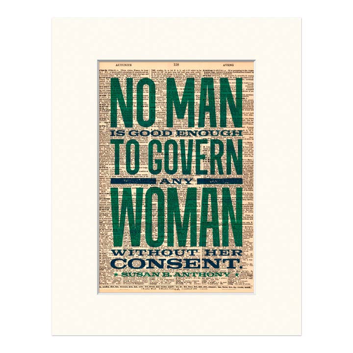 Susan B. Anthony - No Man is Good Enough Dictionary Print for wholesale by Popcorn Custom Products