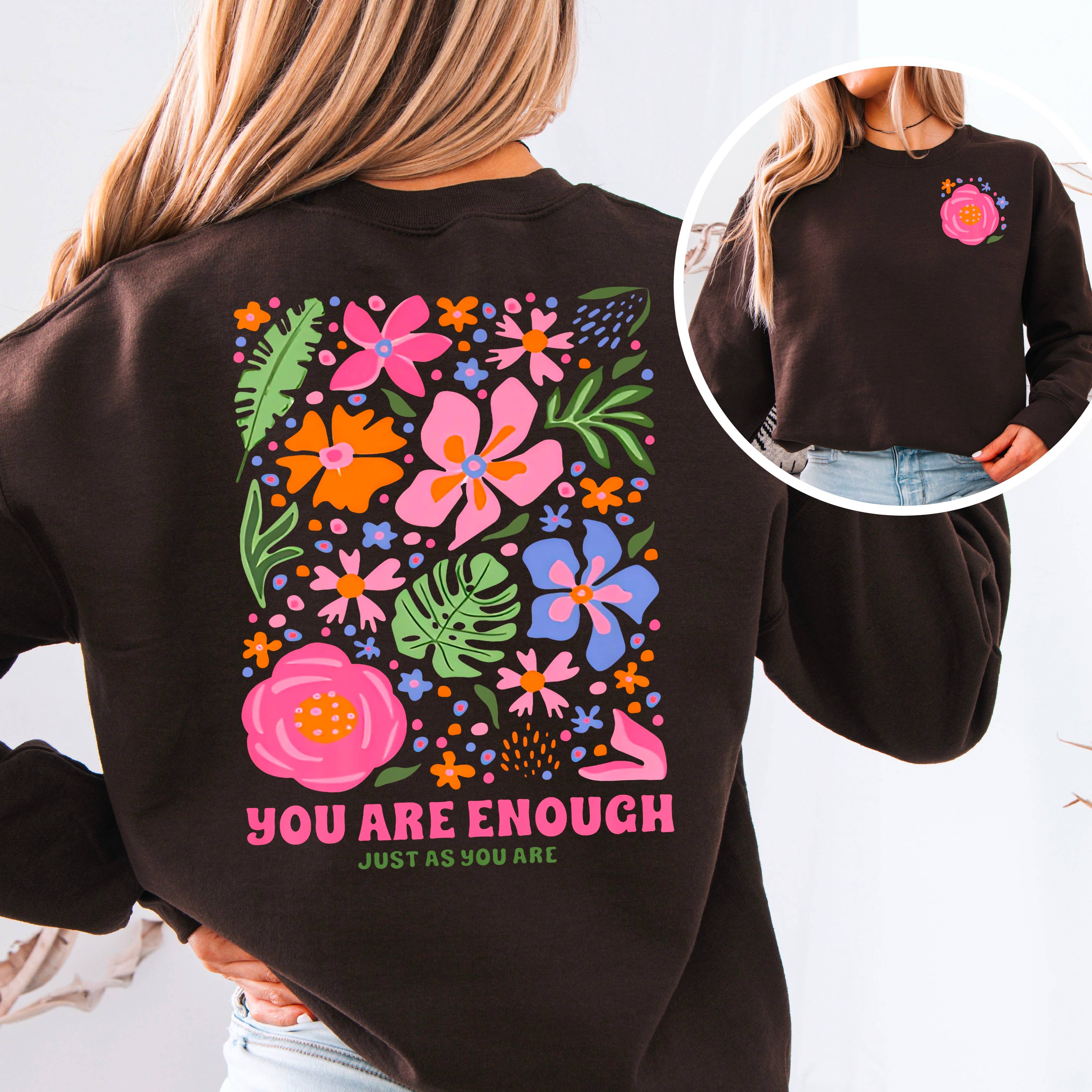 Shoppe SHC - Wholesale Graphic Sweatshirt - Women's - You Are Enough Just As You Are Floral Sweatshirt  5