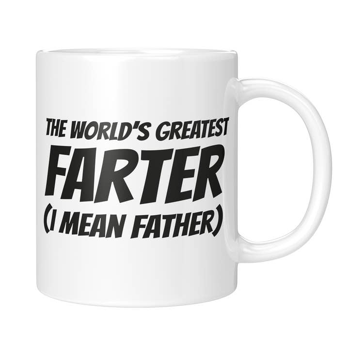 Mug The world's greatest farter (I mean father) for wholesale by Deadpixel