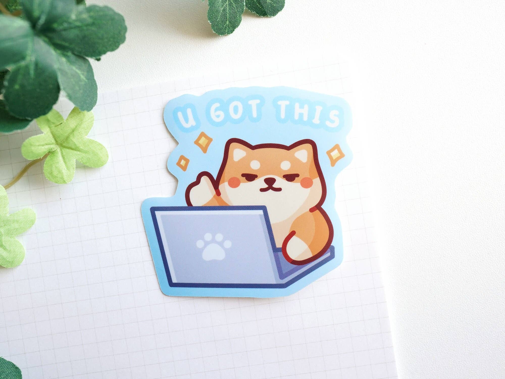 Chonky Frenz - Wholesale Sticker - U Got This Shiba Sticker