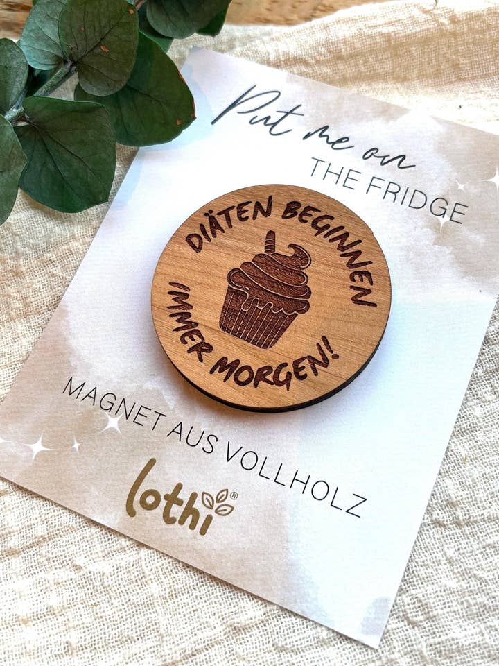 Wooden Magnet | Fridge Magnet | Wood Magnet | Solid Wood | Funny Magnet | Diet | Fun | Gift Idea for wholesale by Lothi