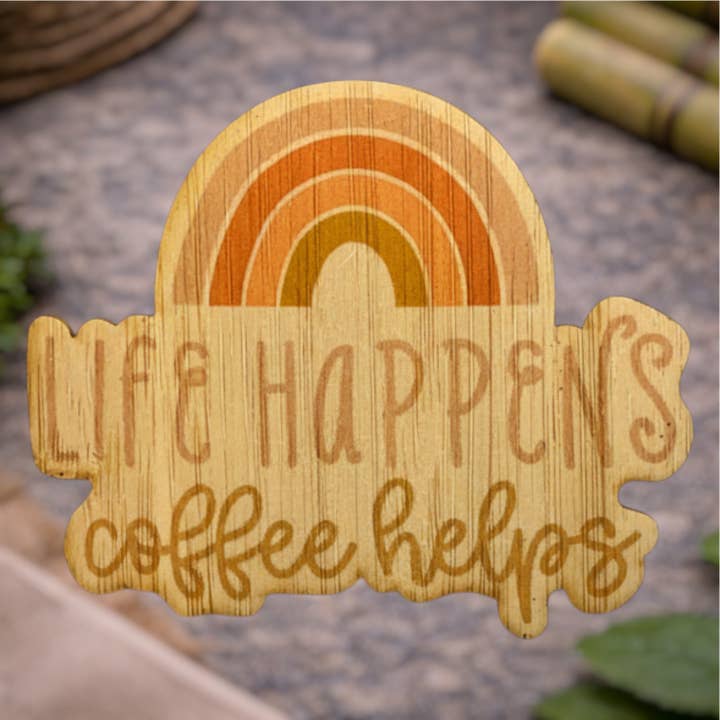 La vie arrive, le café aide pour la vente par Bamboo Wood Stickers