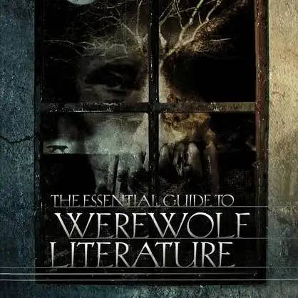 Books by splitShops - Wholesale Horror & Paranormal - The Essential Guide to Werewolf Literature - Paperback0