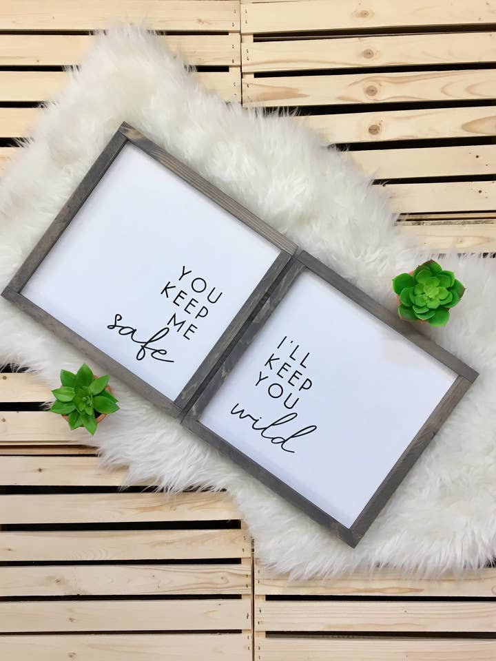 You Keep Me Safe, I'll Keep You Wild {set of 2} for wholesale by Wooden Arrow Designs