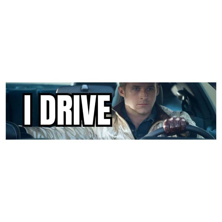 Yo conduzco - Meme de Ryan Gosling Drive para venta al por mayor de Frog Mustard Stickers