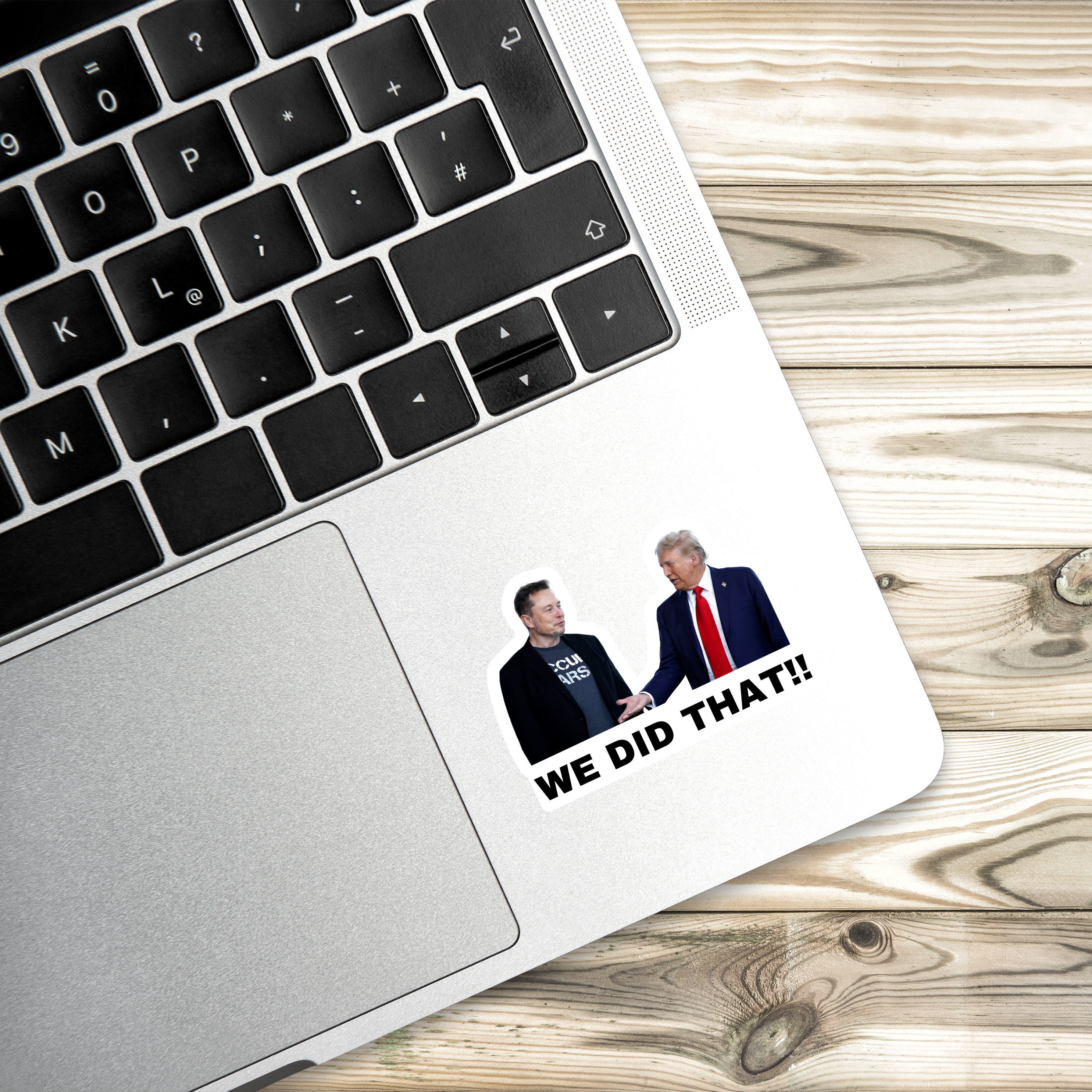 Atomic Cactus Stickers - Wholesale Sticker - We Did That Trump and Elon Sticker | Political Sticker | Vinyl Sticker | Water Resistant | Anti Trump | Meme Sticker4