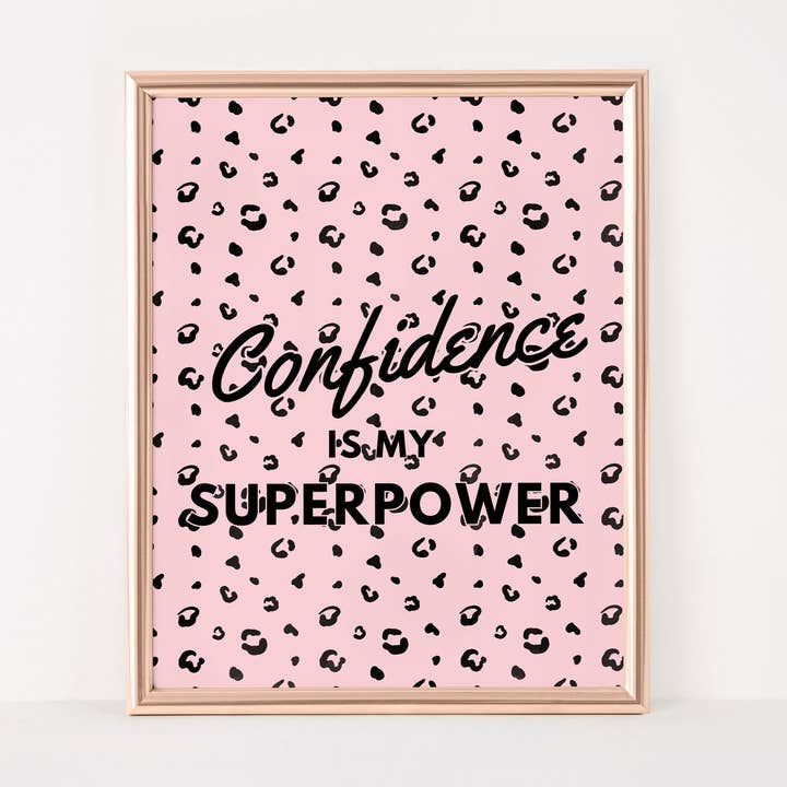 Pink Leopard Collection Confidence Is My Superpower Wall Art Print for wholesale by Woohoo! Stationery