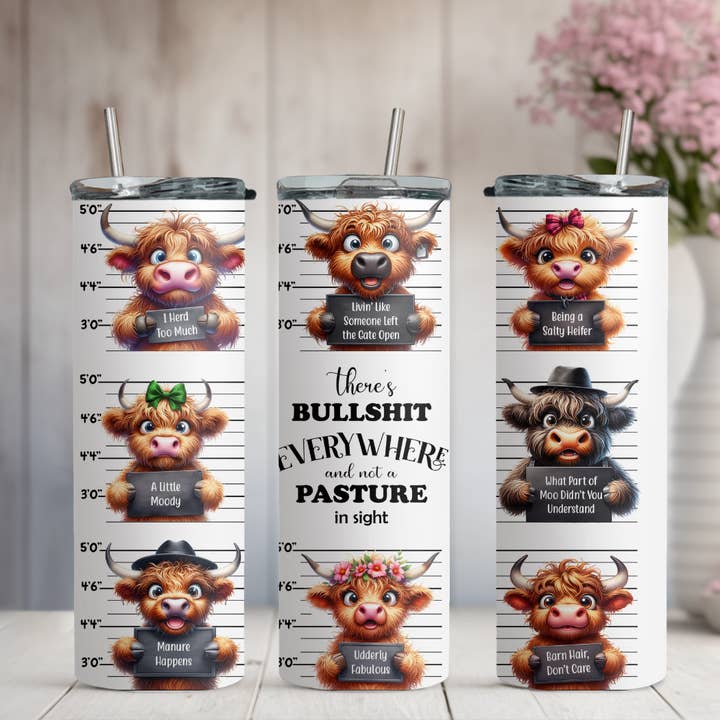 There's BS In Every Pasture Cow 20oz/30oz Skinny Tumbler for wholesale by Honey Jar Creations