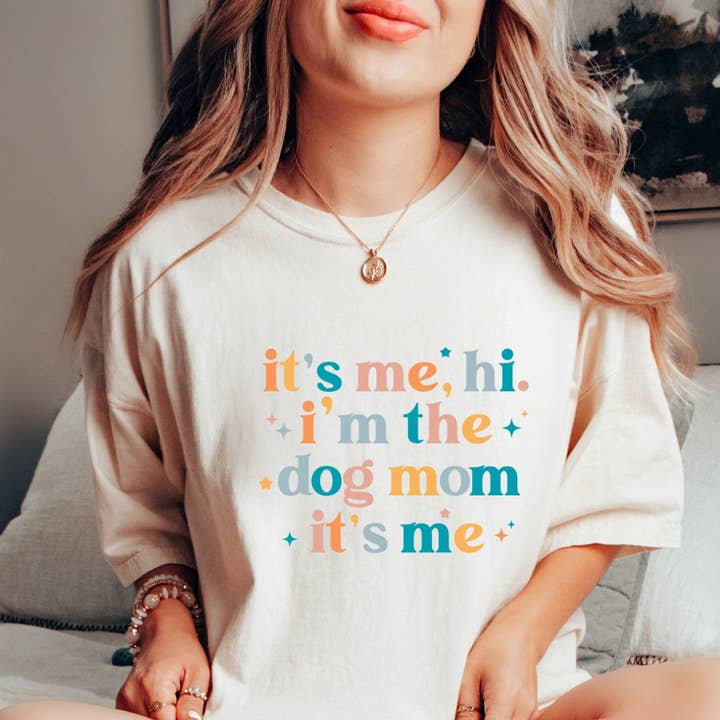 It's Me, Hi! I Am The Dog Mom T-shirt for wholesale by Pawsome Tails