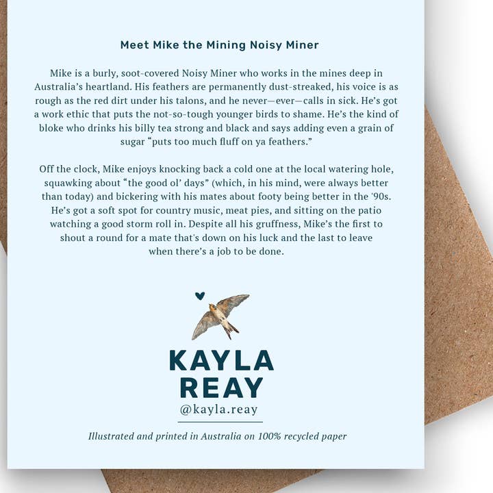 Kayla Reay Design - Wholesale Everyday greeting card - Mike the Mining Noisy Miner Greeting Card - Funny Animal Art2