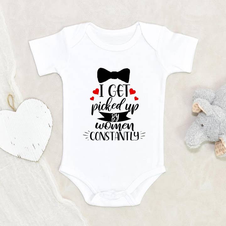 Funny Baby Boy Onesie - I Get Picked Up By Women Constantly Onesie - Funny Baby Shower Gift for wholesale by NewBabyWishes