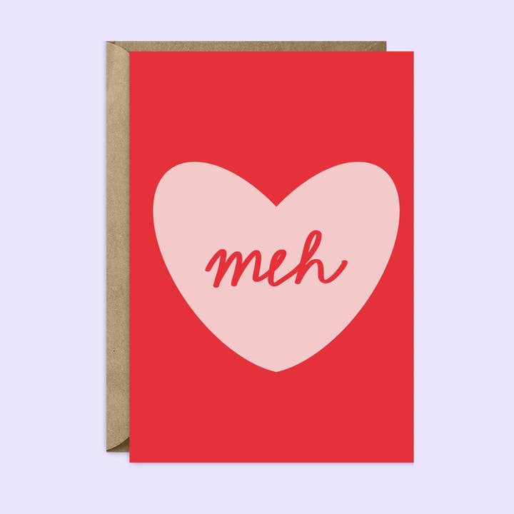 Meh - Valentine's - Anniversary for wholesale by Tikkled Pink