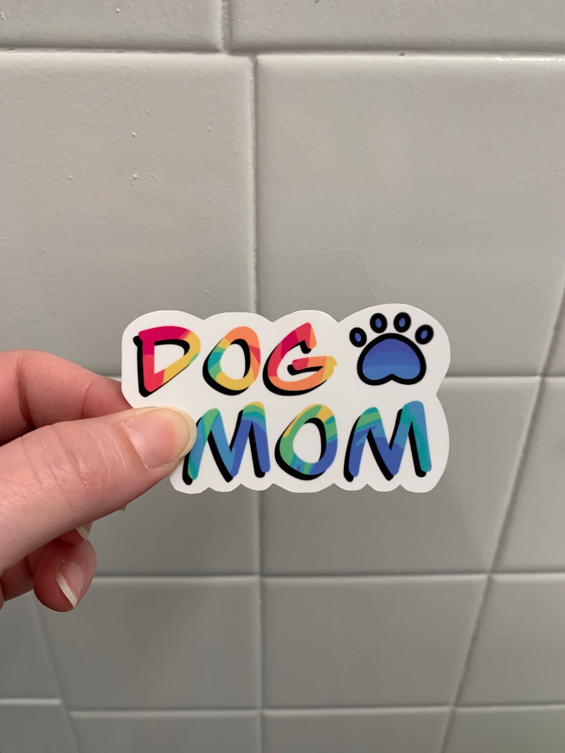 Buzz Tie Dye Creations - Wholesale Sticker - Dog Mom Sticker, Tie Dye/Rainbow (Regular or Mini) -WATERPROOF, Laptop Sticker, Cute Sticker,  Car Sticker, Weatherproof Sticker1