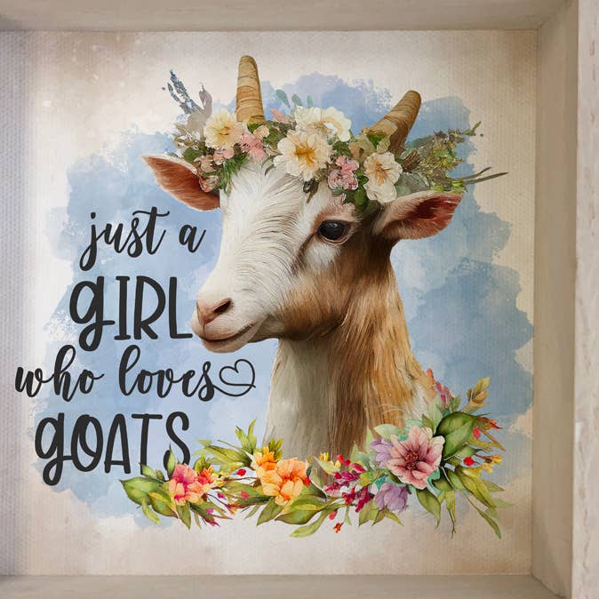 Cute Goat Wood Sign - Just A Girl Who Loves Goats- Gift for wholesale by Hangout Home