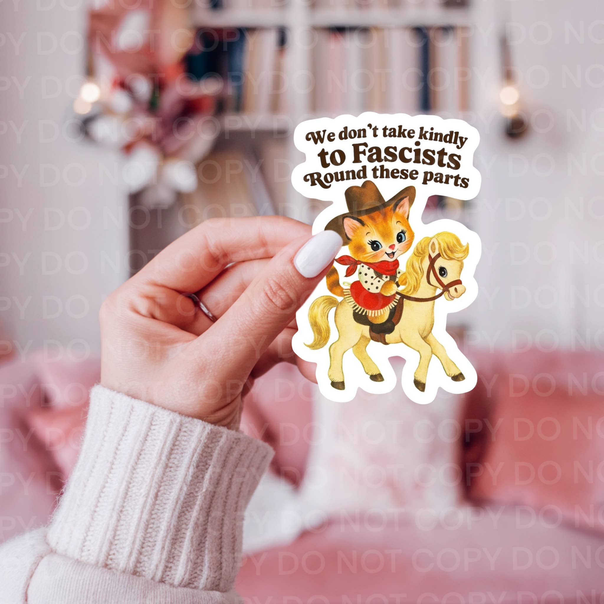 Ace the Pitmatian Co - Wholesale Sticker - We don't take kindly to Fascists 'Round These Parts Sticker