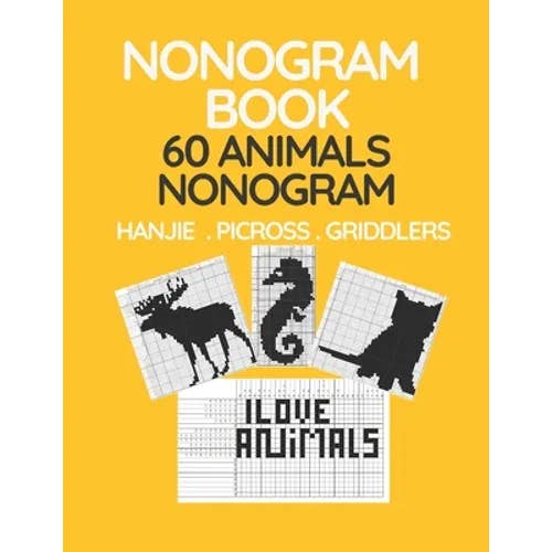 Books by splitShops - Wholesale Book - Adult - Nonogram Book. 60 Animals Nonogram. Hanjie . Picross . Griddlers: Japanese Crossword and Nonogram Hard Puzzle Book for Adults. - Paperback