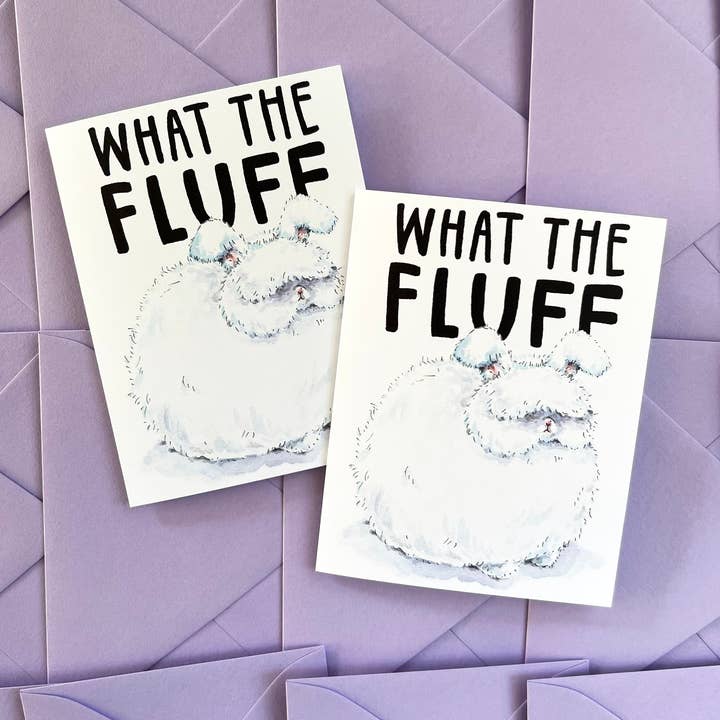 Paper Wilderness - Wholesale Everyday Greeting Card - What The Fluff Bunny Any Occasion Card3