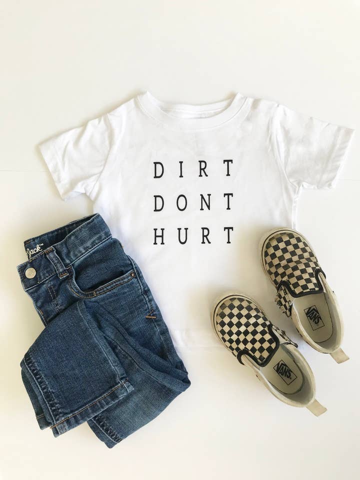 Dirt Dont Hurt Tee / Kids T-Shirt / Baby T-Shirt / Short Sleeve Graphic Shirt for wholesale by Jax & Torr