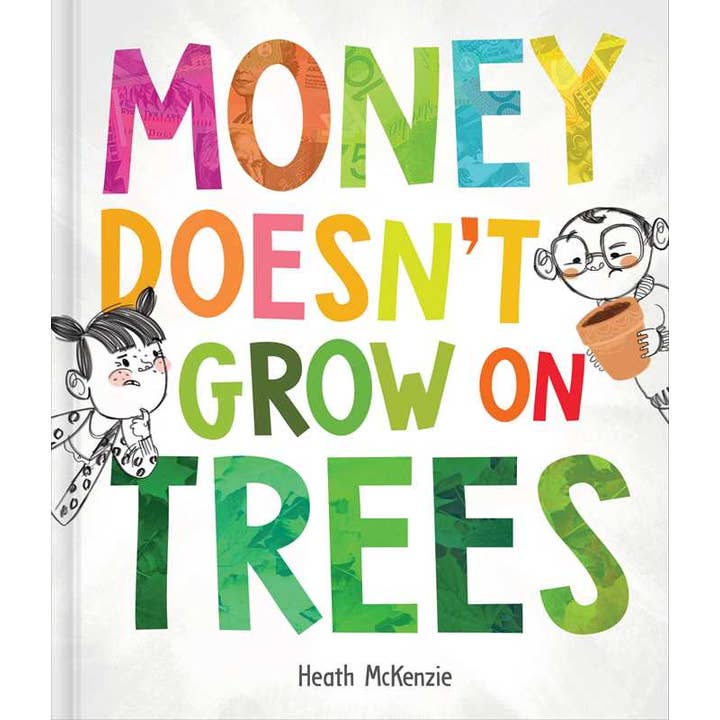Simon & Schuster - Wholesale Preschool Book (3-5) - Money Doesn't Grow on Trees by Heath McKenzie