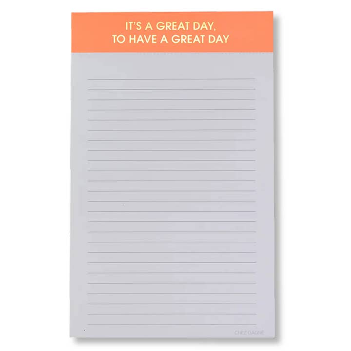 It's A Great Day To Have A Great Day - Lined Notepad - Bright Orange - 65 perforated pages - 5x8 for wholesale by Chez Gagné