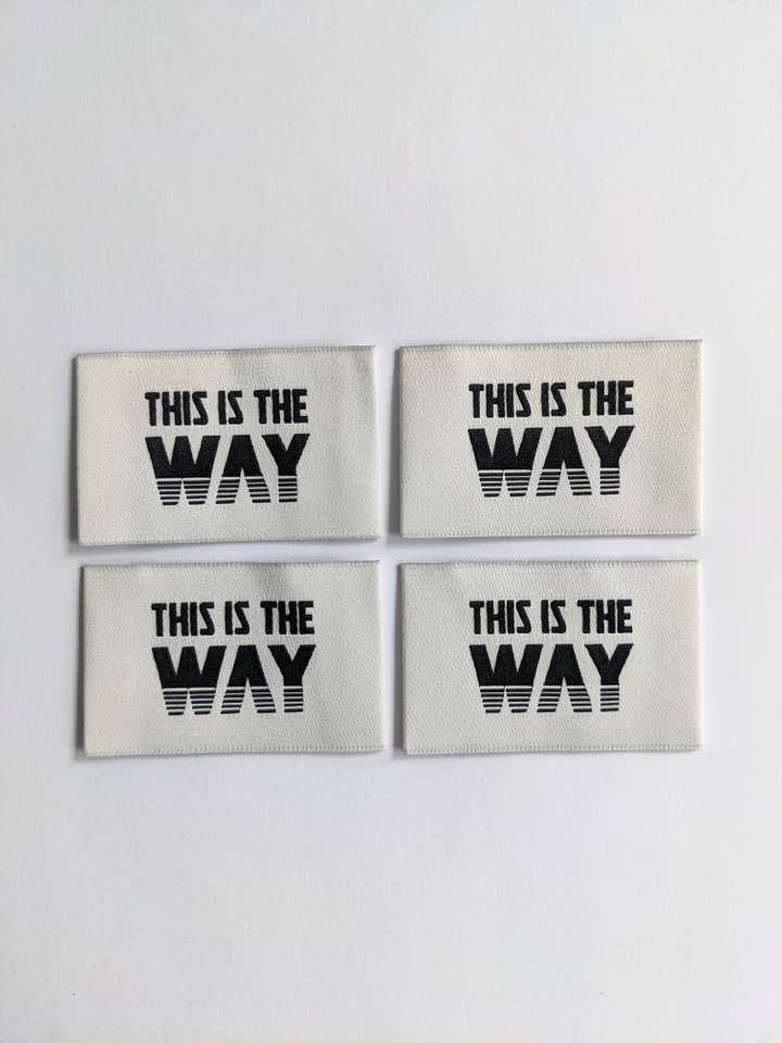 This Is The Way | Woven Luxe Labels for wholesale by Intensely Distracted