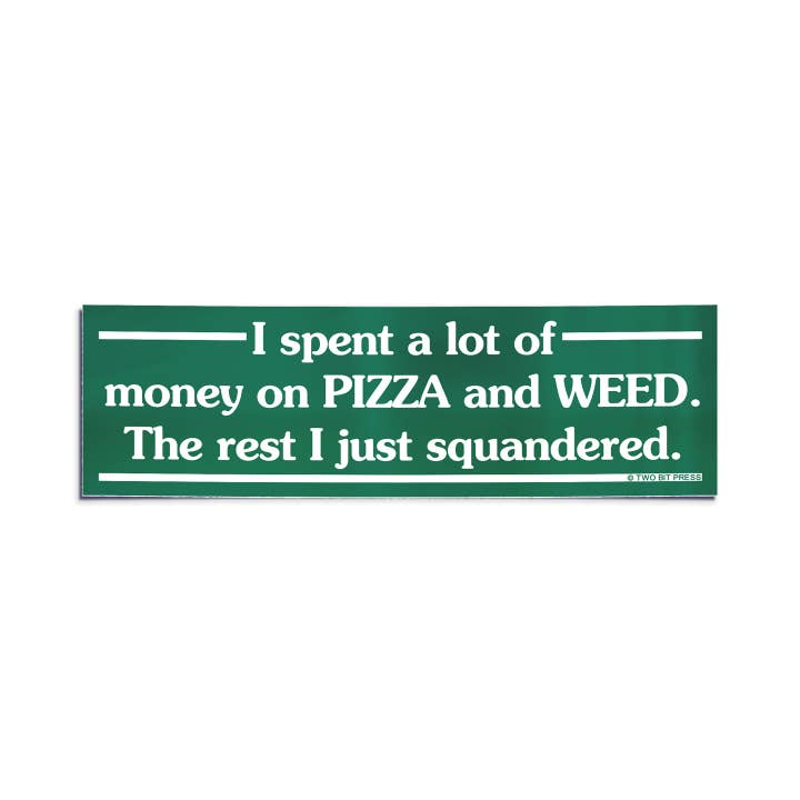 Two Bit Press - Wholesale Sticker - Pizza and Weed Bumper Sticker - Funny Vintage Style 80s 90s
