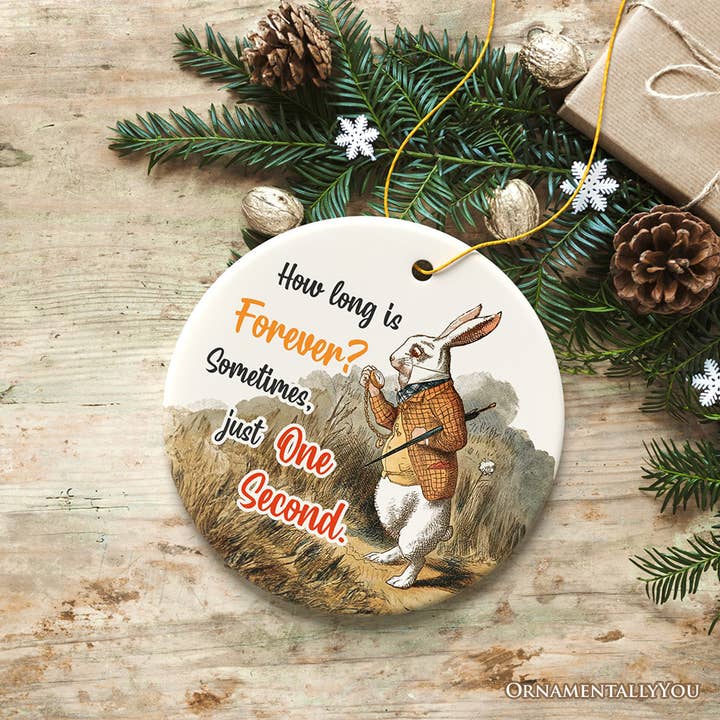 OrnamentallyYou - Wholesale Ornament - The White Rabbit How Long is Forever Quote Vintage Ornament3
