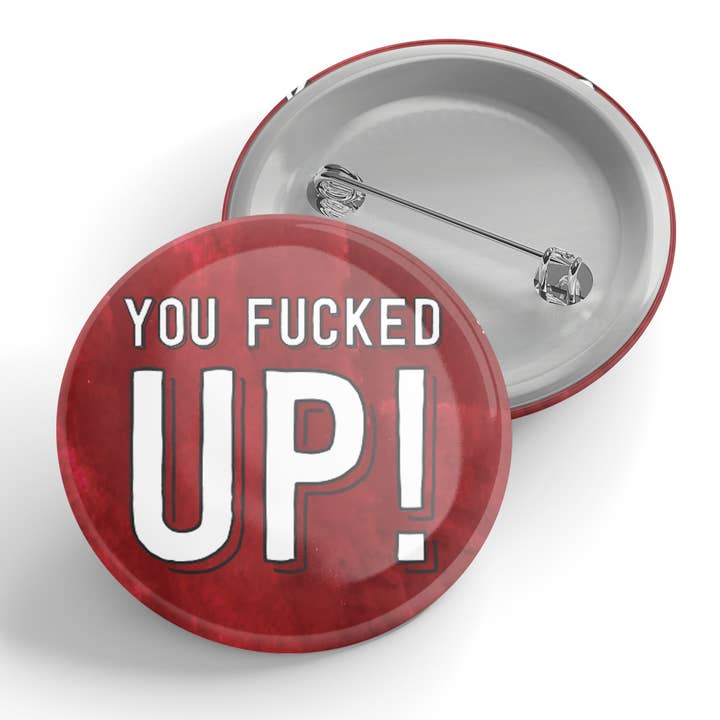 Botón F@#$ed Up para venta al por mayor de Black River Letterpress & Paper Co.