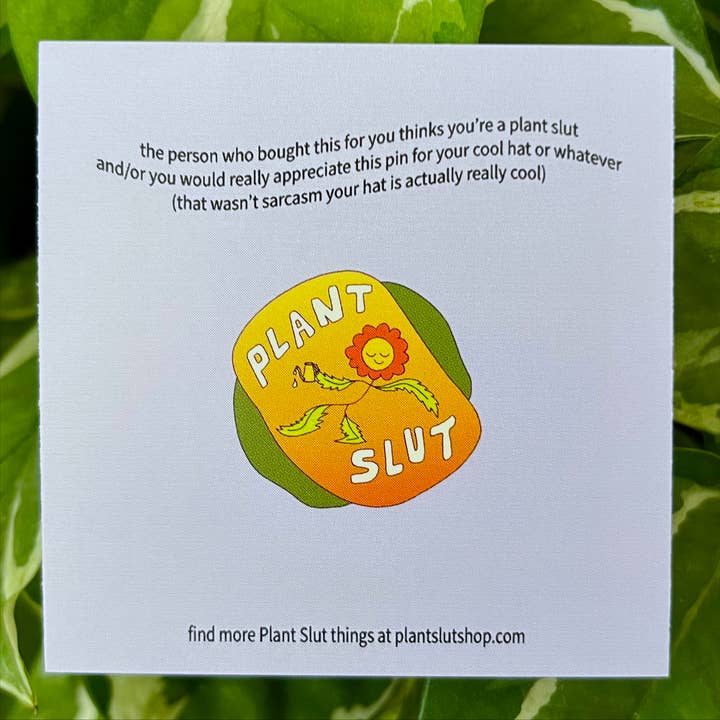 Plant Slut - Wholesale Lapel Pin/Button - Plant Slut Enamel Pin1