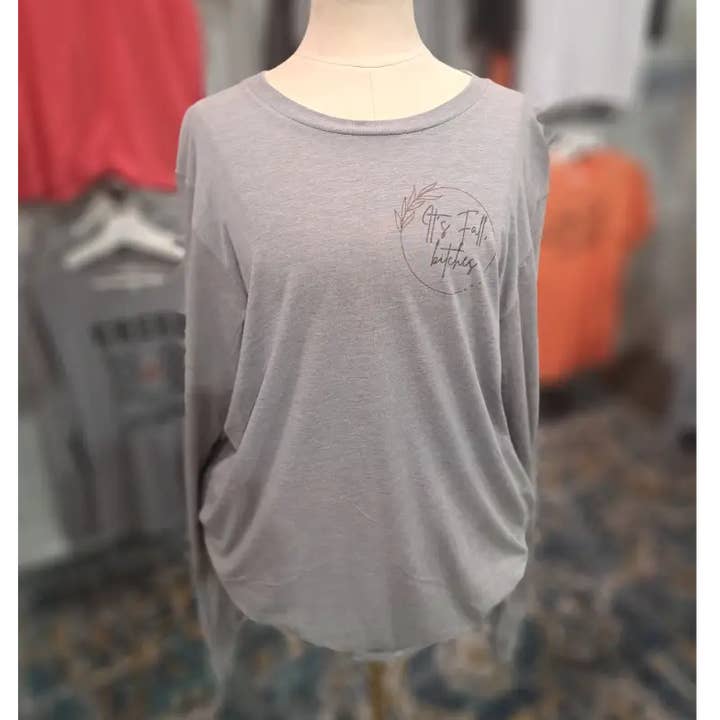It's fall, bitches Long Sleeve Shirt - Bold and Sassy Design for wholesale by BLNDesigns