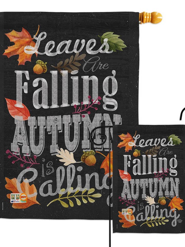 Autumn is Calling Fall Falltime Harvest Decor Flag for wholesale by Two Group Flag Co