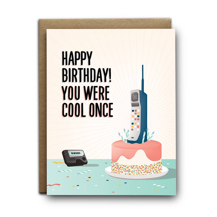 Vous étiez cool une fois carte de vœux d'anniversaire pour la vente par I'll Know It When I See It