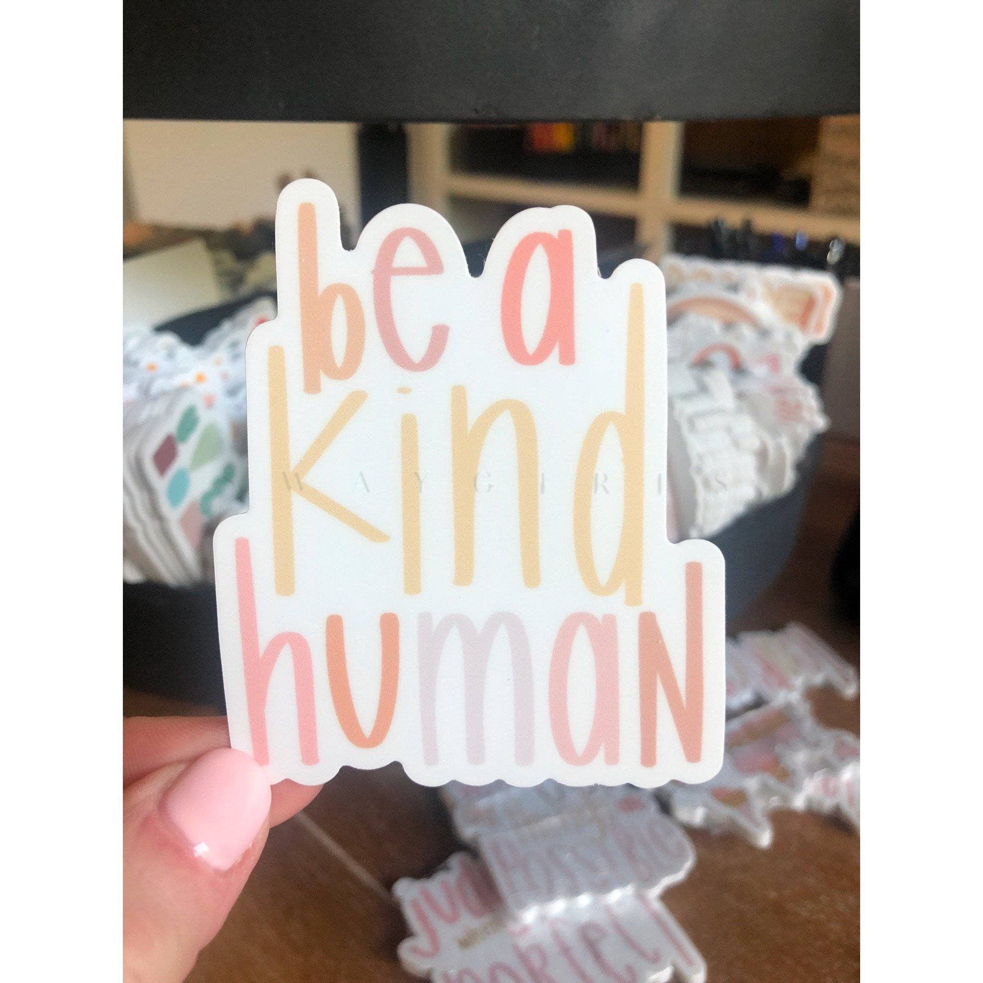 swaygirls - Wholesale Sticker - Be A Kind Human Sticker2