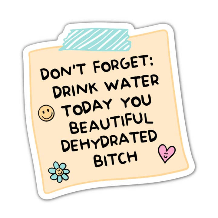 Drink Water Today Vinyl Sticker for wholesale by Sunshine & Lemons Co.