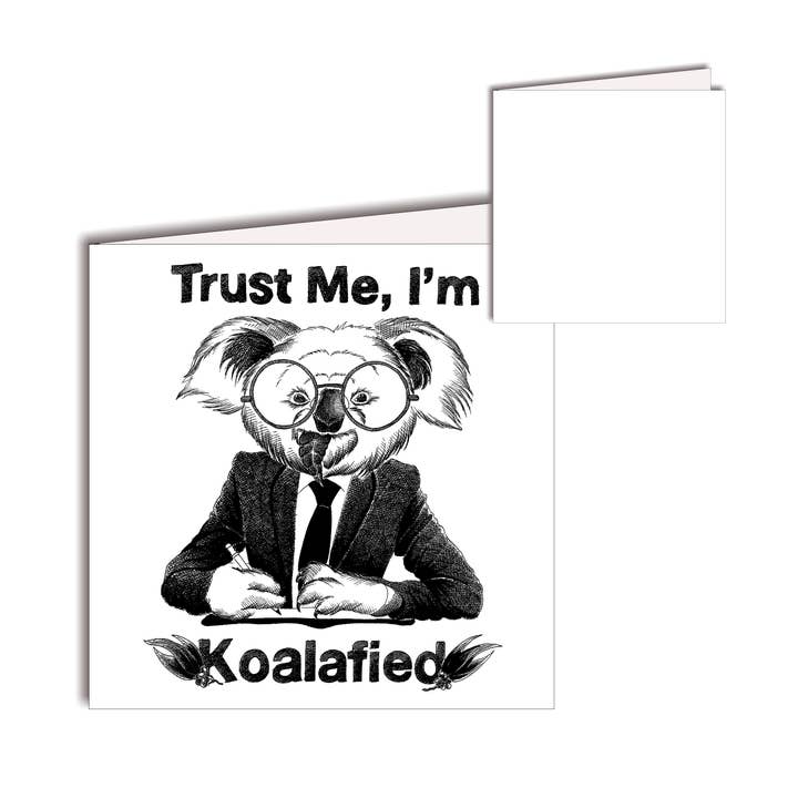 Trust Me I'm Koalafied Birthday Card-Blank Inside for wholesale by All4Pun