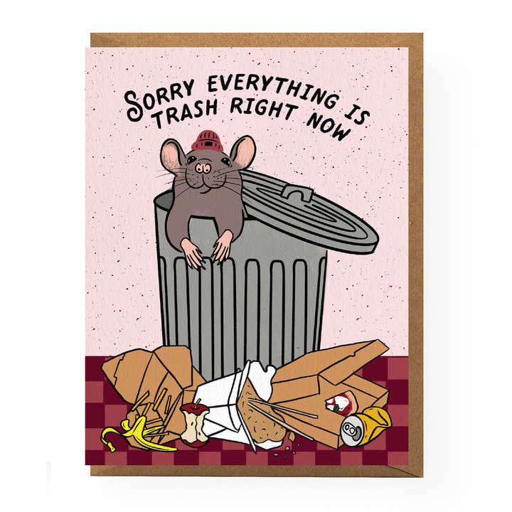 Everything Is Trash Sympathy Card for wholesale by Boss Dotty Paper Co.