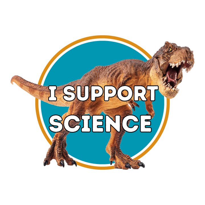 I Support Science T-Rex Die-Cut Sticker for wholesale by Jaala Spiro