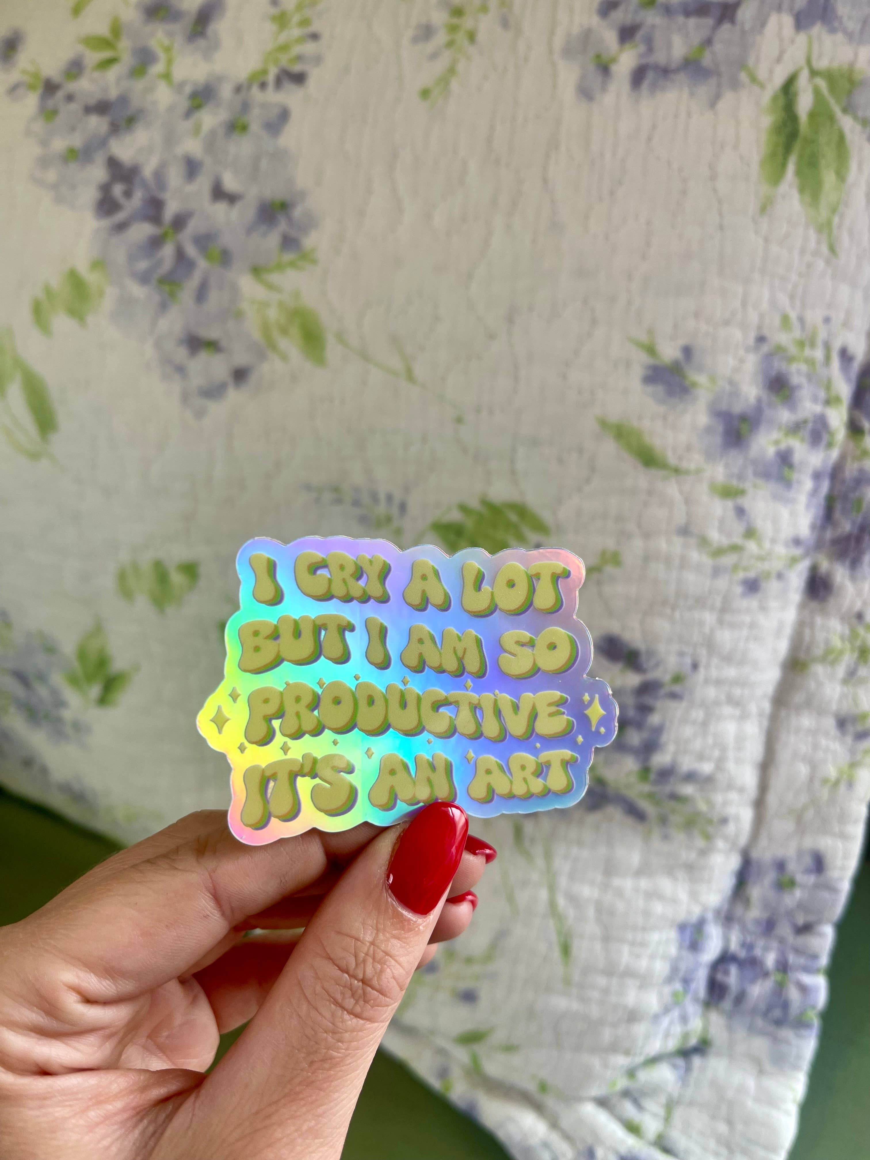 Stickers by Saylor - Wholesale Sticker - I Cry a Lot but I am So Productive Lyric Vinyl Sticker 2