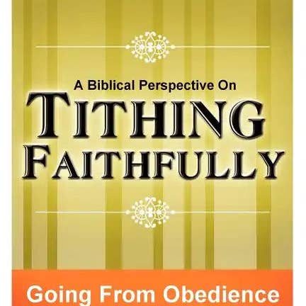 Books by splitShops - Wholesale Religion Book - A Biblical Perspective on Tithing Faithfully: Going From Obedience to Blessing - Paperback
