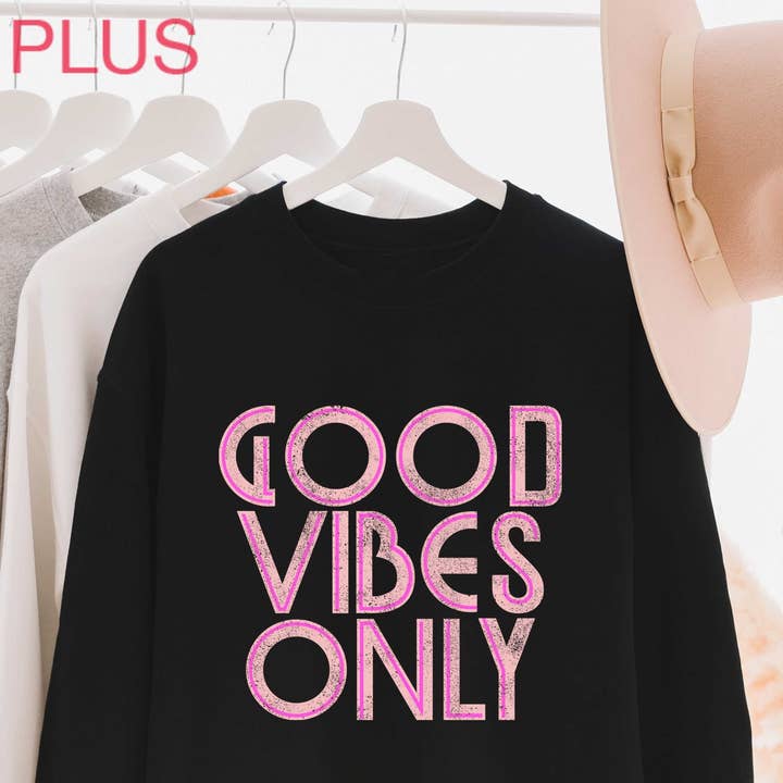 GOOD VIBES ONLY Plus Size Graphic Sweatshirt for wholesale by BLUME & CO.