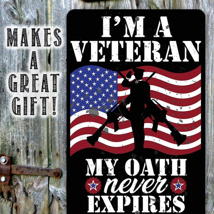 Lone Star Art Metal Signs - Wholesale Sign - Patriotic Sign | I'm A Veteran My Oath Never Expires5