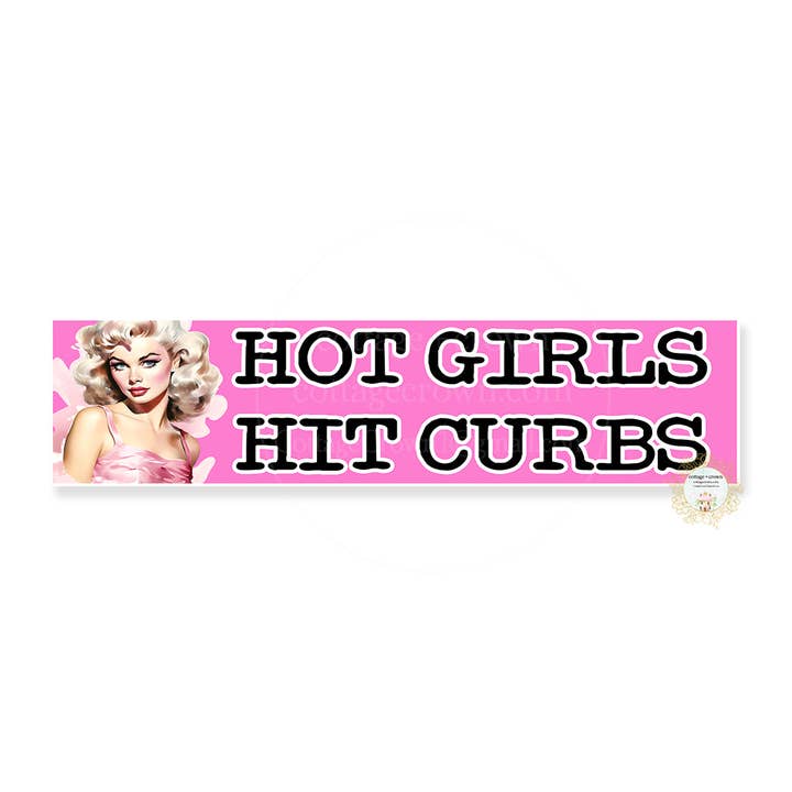 cottage + crown - Wholesale Phone & Laptop Stickers - Hot Girls Hit Curbs Vinyl Decal Car Bumper Sticker