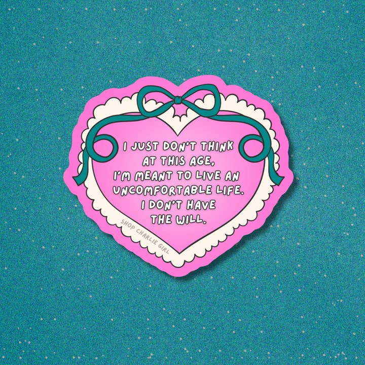Shop Charlie Girl - Wholesale Sticker - I'm Not Meant To Live An Uncomfortable Life Sticker