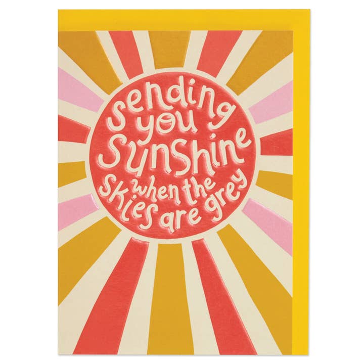 Sending you sunshine when the skies are grey (GDV14) for wholesale by Raspberry Blossom