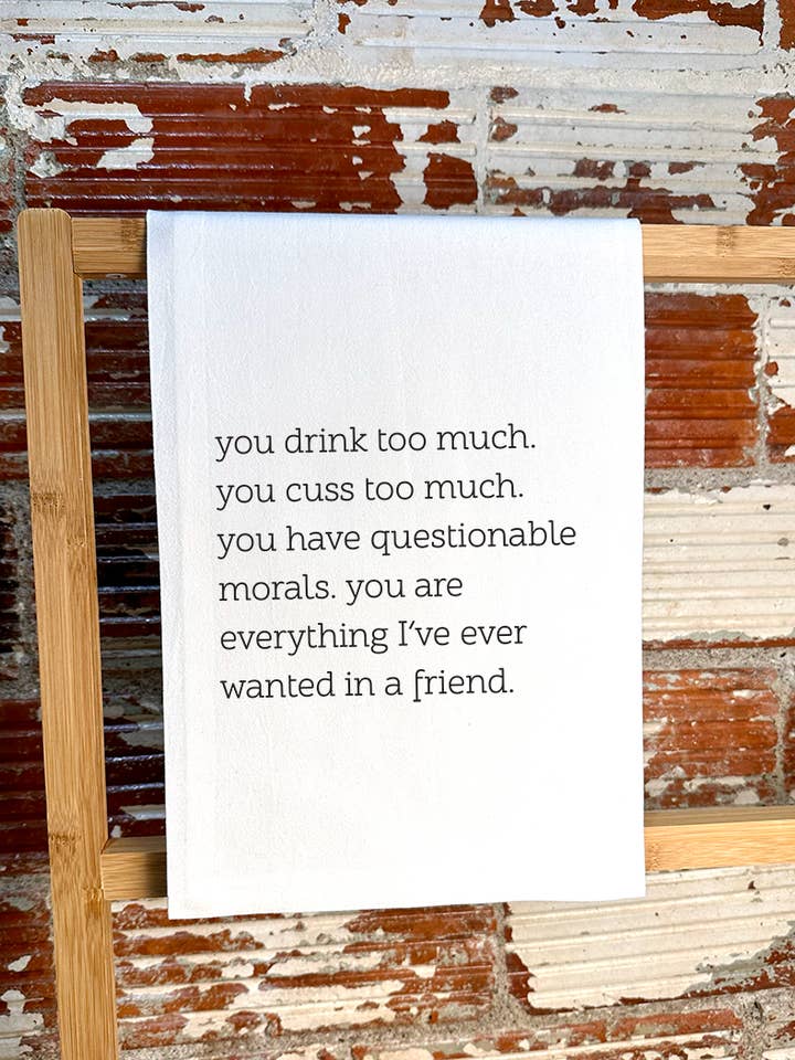 du dricker för mycket. du gnäller för mycket. kökshandduk för wholesale av Mixed Ethically